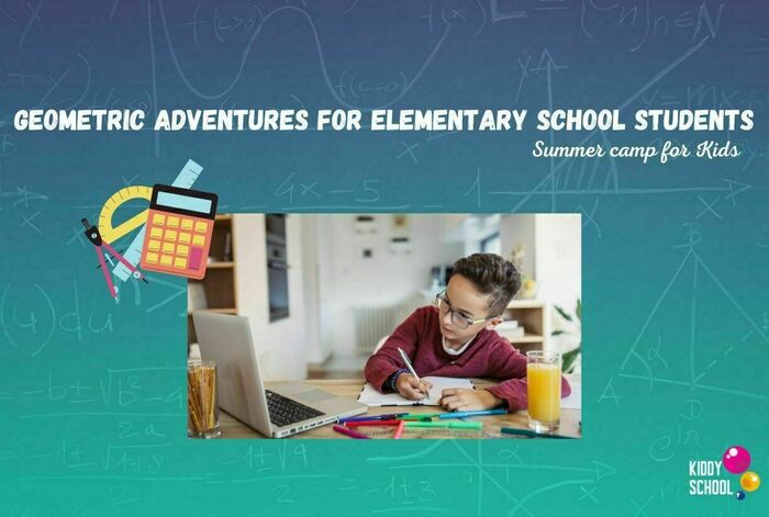 Summer Camp- Geometric Adventures for Elementary by Kiddy School