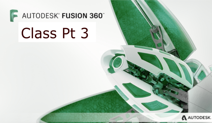 Workshop: Fusion 360 III - Advanced 3D Modeling by Maker Nexus in Sunnyvale, CA