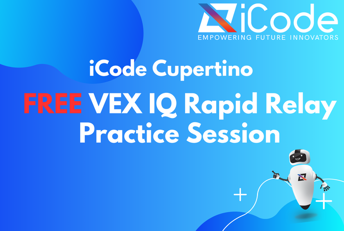 VEX IQ Rapid Relay Practice Session by iCode in Cupertino, CA