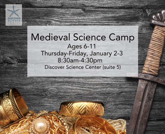 Camp: Medieval Science Camp by Discover Science Center in Palo Alto, CA