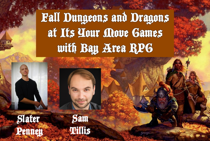 Fall D&D At Its Your Move Games by Bay Area Role Playing Games in Oakland, CA