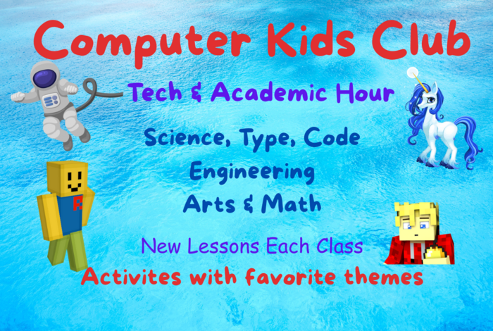 S.T.E.A.M. Hour-Various Times by Computer Kids Club, LLC