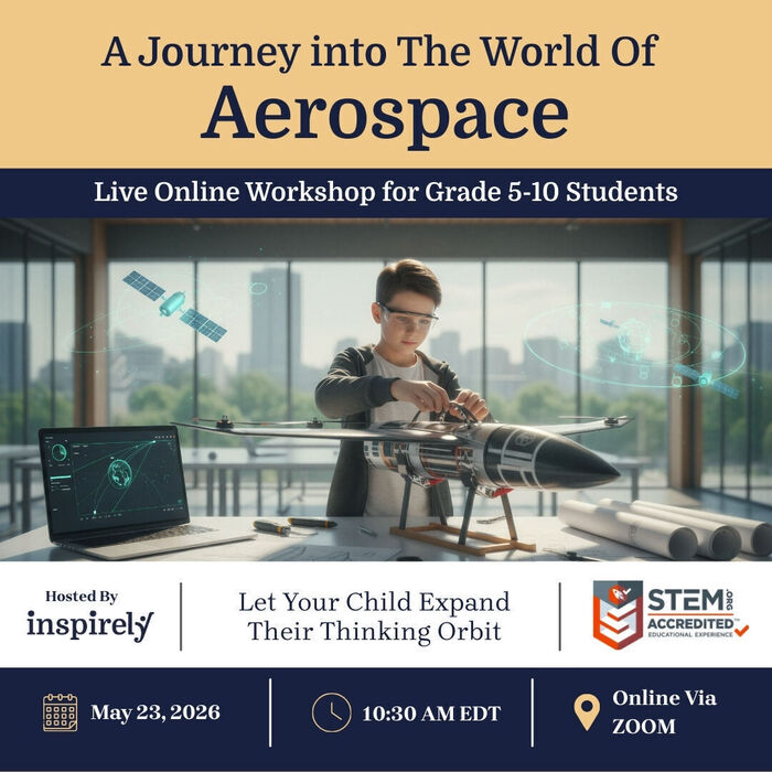For Grd 5-10, World of Aerospace Live Workshop