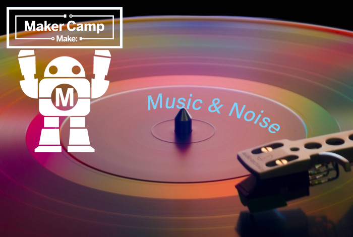 Maker Camp - Music & Noise by Chronos Academy in Larkspur, CA