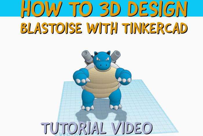 3D Designing Pokémon: Blastoise by 3D Printing and Design Classes in Palo Alto, CA