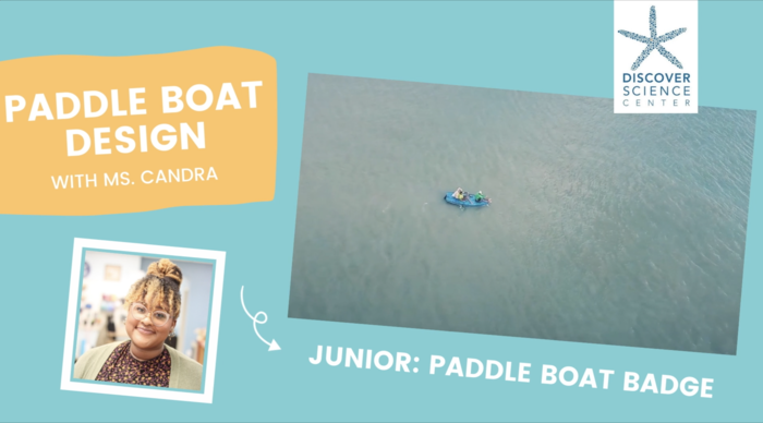 On-Demand Girl Scouts: Paddle Boat Design by Discover Science Center in Palo Alto, CA