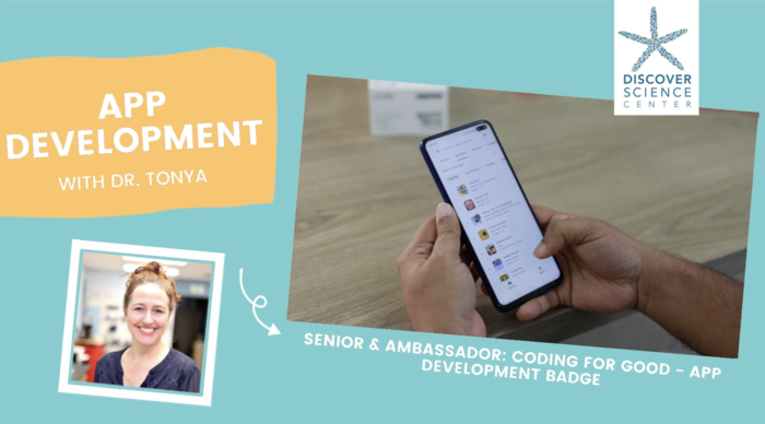 On-Demand Girl Scouts: Ambassador App Development by Discover Science Center in Palo Alto, CA